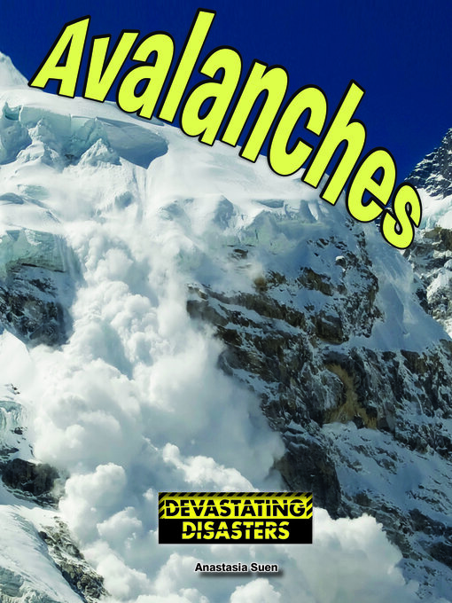 Title details for Avalanches by Anastasia Suen - Available